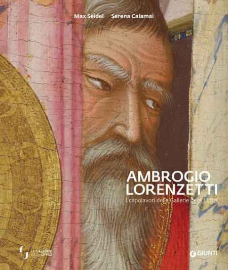 Ambrogio Lorenzetti. I capolavori delle Gallerie degli Uffizi