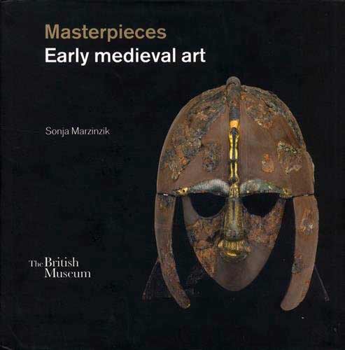 Masterpieces: Early Medieval Art