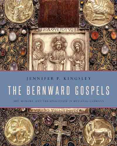 The Bernward Gospels. Art, Memory, and the Episcopate in Medieval Germany