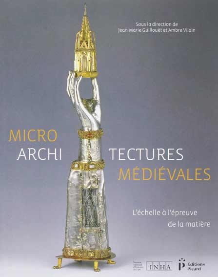 Microarchitectures médiévales: L'échelle à l'épreuve de la matière