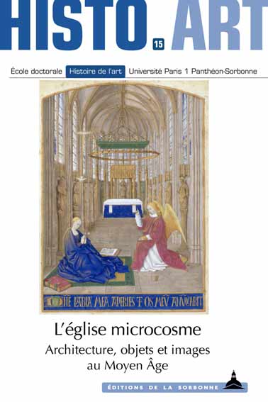 L'église microcosme: Architecture, objets et images au Moyen Âge