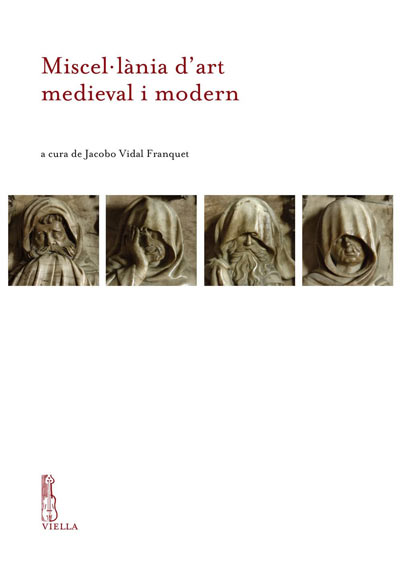 Miscel·lània d’art medieval i modern. Liber amicorum Rosa Terés i Tomàs